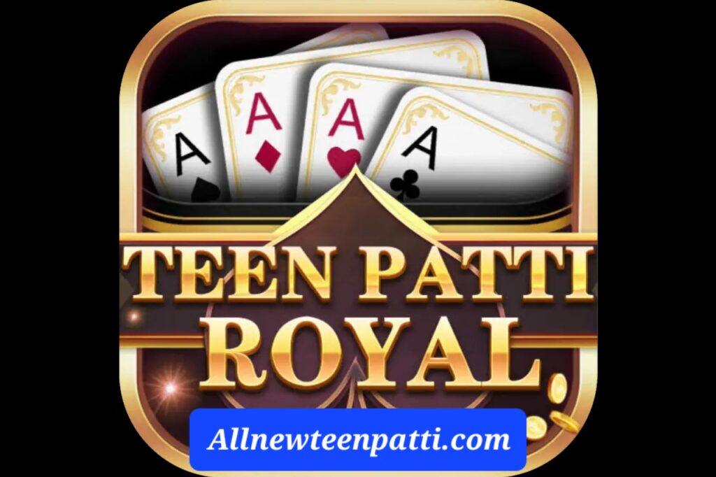 Teen Patti Royal App